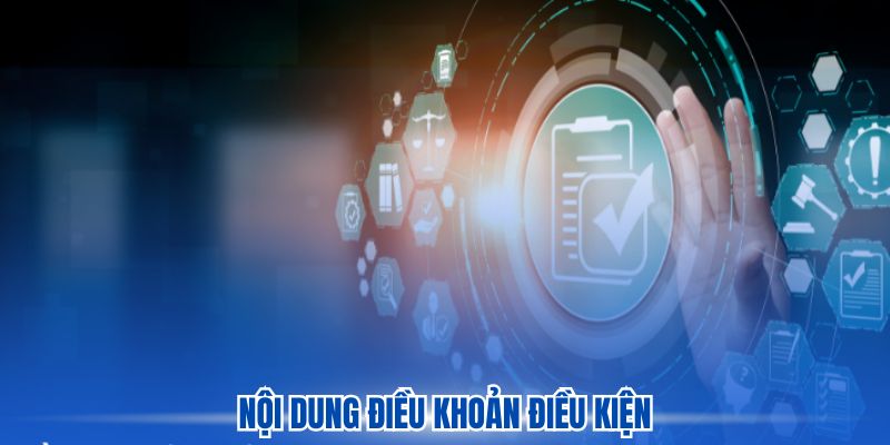 Nội dung điều khoản điều kiện